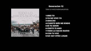 Generación 12 -Todo lo Haces Nuevo - Acústico (CD Completo)