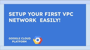 Get up and running with your first VPC networks on Google Cloud in easy steps