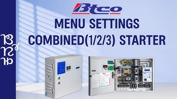 Menu Settings, Error Codes and Solutions | BTCO Combined Starter