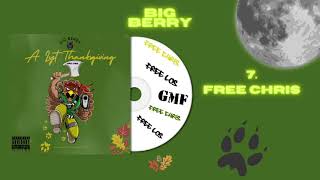 7. Big Berry - Free Chris