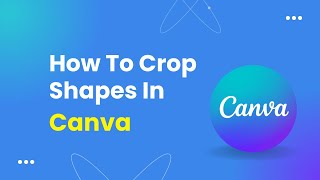 How To Crop Shapes On Canva screenshot 2