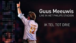 Guus Meeuwis - Ik Tel Tot Drie  (Live 2006) (Audio Only)