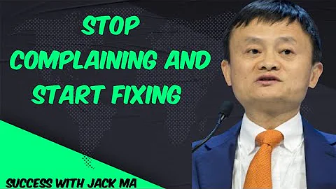 STOP COMPLAINING AND START FIXING- SUCCESS WITH JACKMA