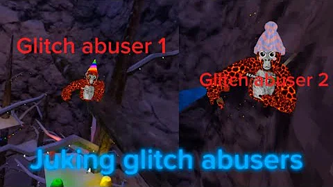 Juking glitch abusers in gorilla tag