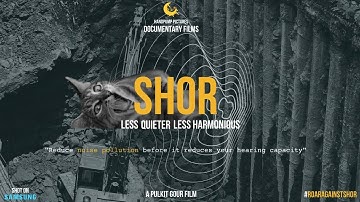 SHOR - Less Quieter Less Harmonious I Noise Pollution I Very Short Documentary Film I Shotonsamsung