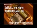 Seifuku No Hane AKB48 Team 8 Music Box
