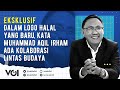 Eksklusif muhammad aqil irham ungkap makna filosofis dalam logo halal baru