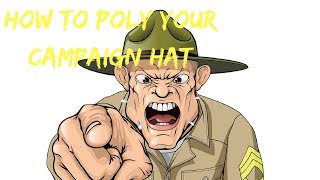 How to polyurethane your Drill Sergeant campaign hat