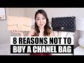 8 Reasons Why You SHOULDN'T Buy a Chanel Bag