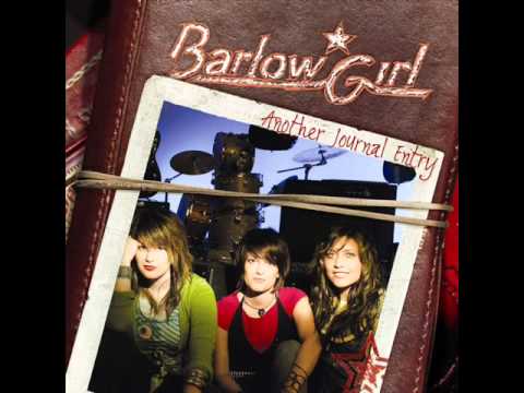 Barlow Girl (+) No One Like You
