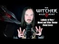 The Witcher 3: Wild Hunt - Lullaby of Woe / Blood and Wine Theme (Metal Cover by Skar Productions)