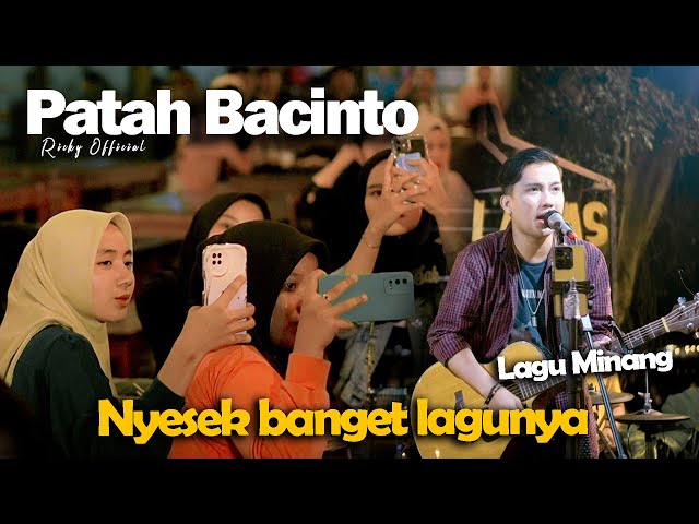 PATAH BACINTO (Cpt. Fery Zein)| LIVE NGAMEN BY RICKY class=