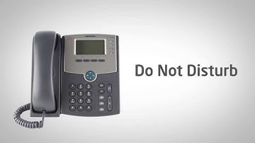 Horizon Training - Cisco SPA504G - Chapter 7: Do Not Disturb