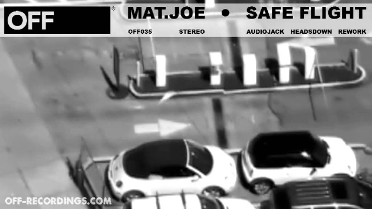 MatJoe   Safe Flight Audiojack Headsdown Rework   OFF035