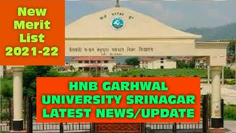 Hemvati Nandan Bahuguna Garhwal University New Merit List || हेमवती नंदन बहुगुणा गढवाल यूनिवर्सिटी