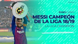 ¡Campeones! Leo Messi y el Barça conquistan La Liga 2018/19