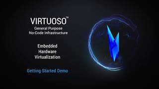 Virtuoso Hardware Virtualization Getting Started Demo
