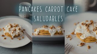 Receta PANCAKES tarta de zanahoria SALUDABLES| Desayunos saludables| Healthy pancakes by Celeste.F 352 views 1 month ago 4 minutes, 5 seconds