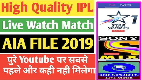 IPL LIVE MATCH WATCh VIDEO AIA FILE || High Quality Earning App Aia File Technical Shiv