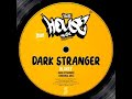 Blakey  dark stranger original mix