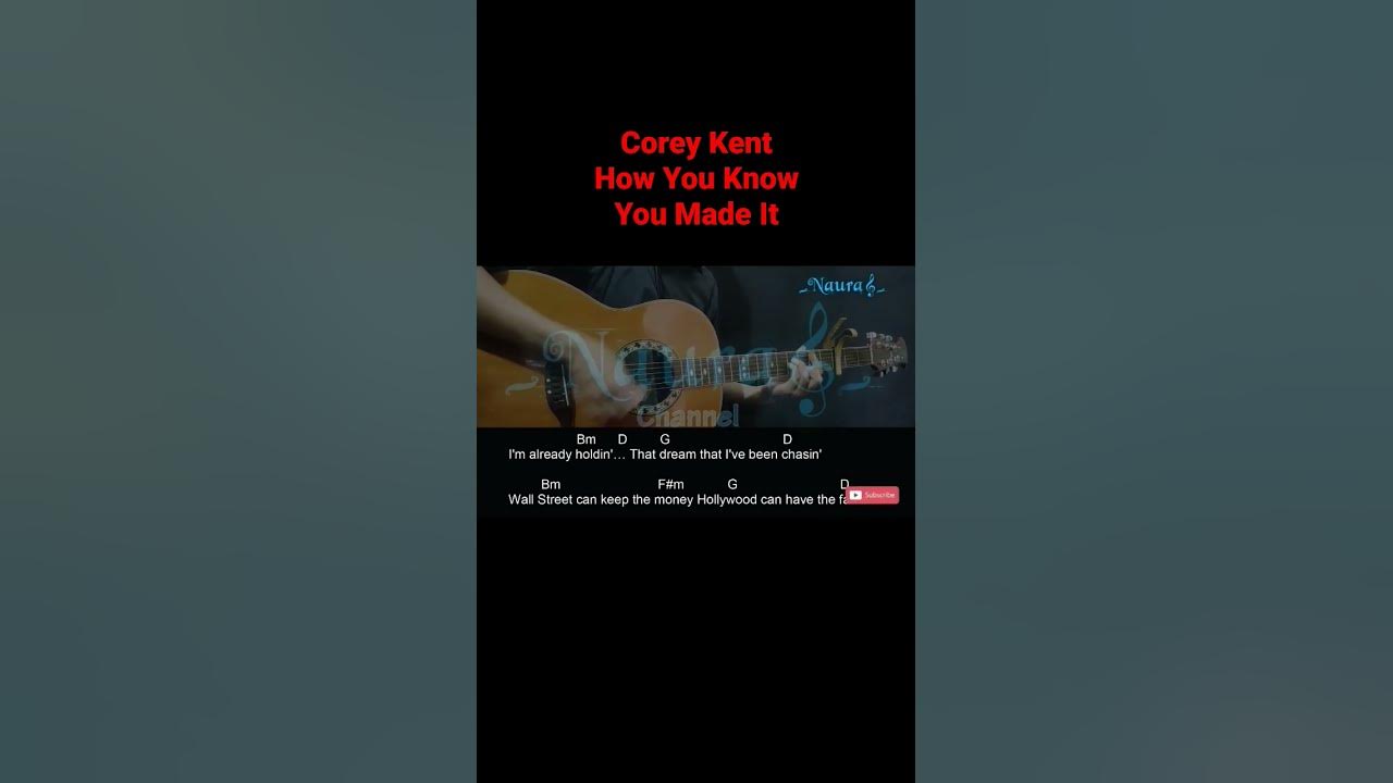 Corey Kent - How You Know You Made It Guitar Chords Lyrics #shorts ...