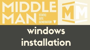 Windows Installation | Middleman - Static Site Generator | Tutorial 2