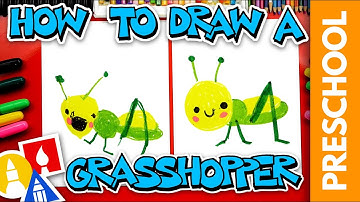 How To Draw A Grasshopper - Preschool