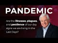 Pandemic - A Biological Prophecy | Dr. David Jeremiah