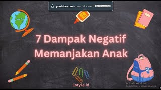 7 Dampak Negatif Memanjakan Anak