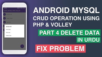 FIX PROBLEM IN PART4 Delete Data | CRUD Operation in MySQL Using Php,Volley Android