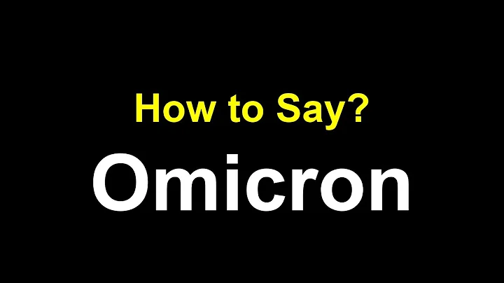 How to Pronounce Omicron – Correct Pronunciation