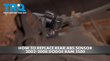 How to Replace Rear ABS Sensor 2002-2008 Dodge Ram 1500