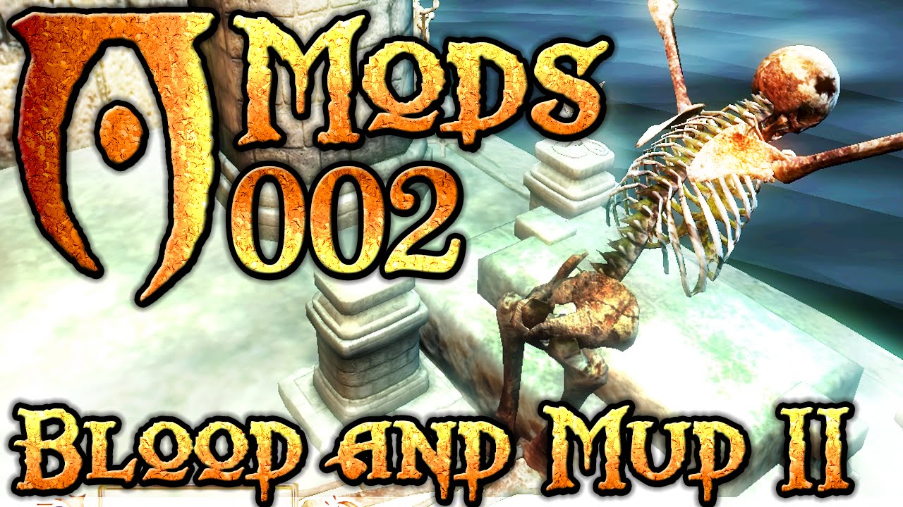 oblivion blood and mud oblivion blood and mud