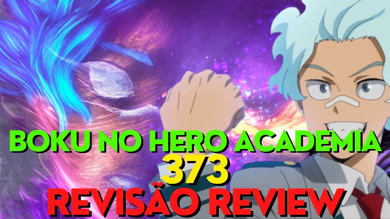 Boku No Hero Academia 373 Revis o Review YouTube
