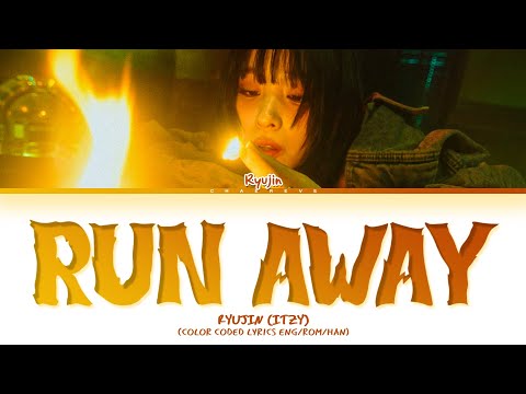 RYUJIN (ITZY) Run Away Lyrics (Color Coded Lyrics)
