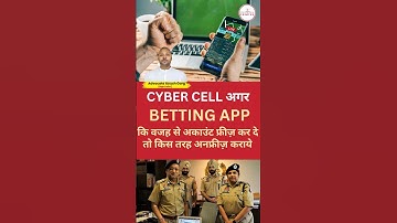 Betting App Bank Account Freeze | Cyber Advocate #cybercell #bettingexpert  #accountfreeze #betting