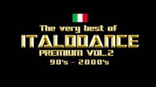 PREMIUM The very best of ITALODANCE 90's and 2000's vol.2