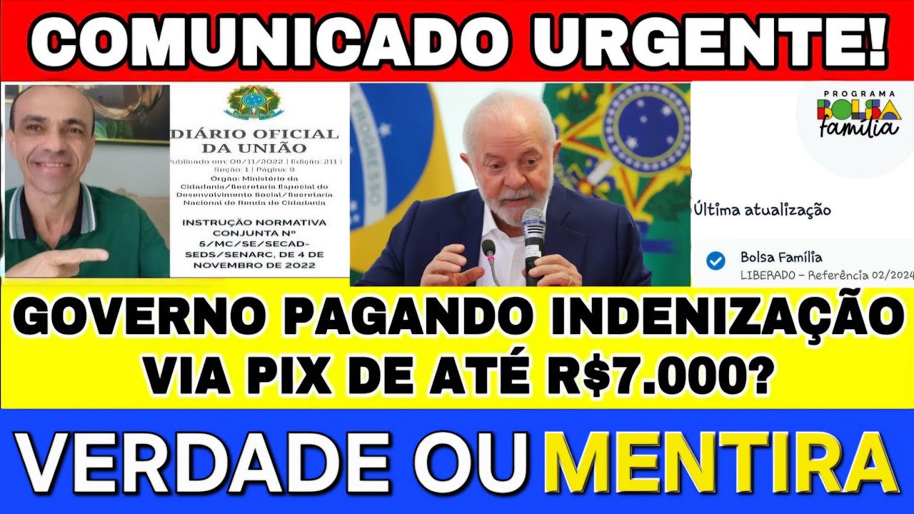 URGENTE! GOVERNO TA PAGANDO R$ 7.000 DE INDENIZAÇÃO? É VERDADE OU ...