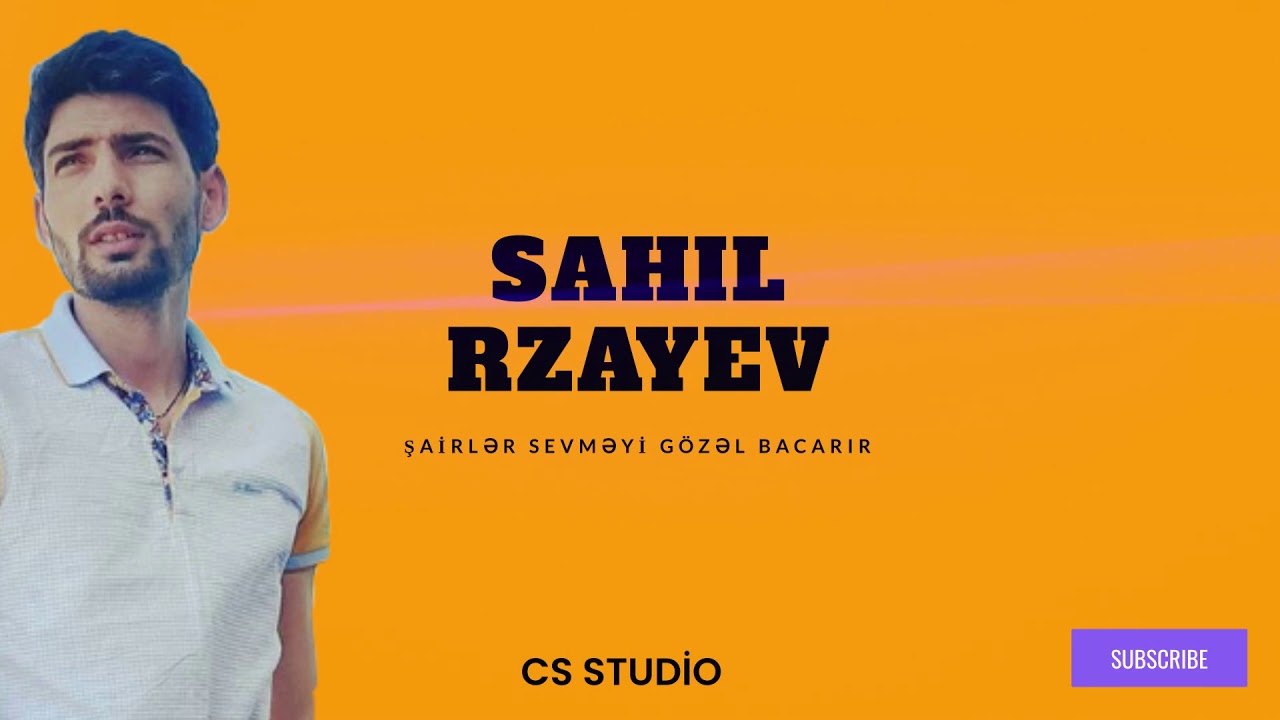 Sahil Rzayev   airlr sevmyi gzl bacarr   sahilrzayev