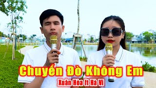 Chuyến Đò Không Em - 2 Chú Cháu Xuân Hòa Hát Rong Không Nghe Hơi Phí - Xuân Hòa Ft Hà Vi