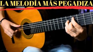 La MELODÍA más PEGADIZA❤️CUANDO LA ESCUCHES la querrás APRENDER en tu GUITARRA!!