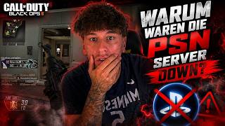 🔥 WARUM WAREN DIE PSN SERVER DOWN 😳 | Black Ops 2