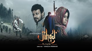 JIHAD Action Movie - 2021 |  Hyder Kazmi Action Movie