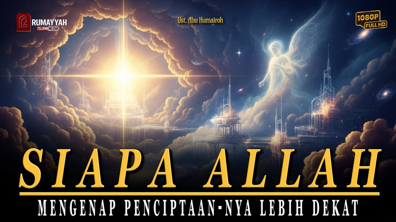 Mengenal Penciptaan Allah Lebih Dekat