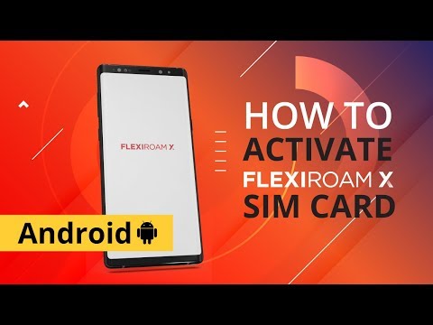 Flexiroam X SIM card Activation Guide (Android) - video from Flexiroam