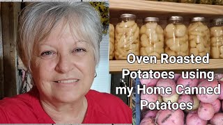 You wanted to know how I cook my Home Canned Potatoes/ Here's one way! & Bonus recipe!