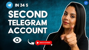 How to CREATE Another TELEGRAM ACCOUNT on the SAME CELL PHONE in 34 S