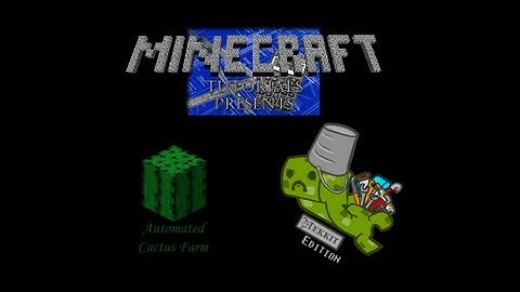 Minecraft Tutorials - Automated Cactus Farm (Tekkit Edition)