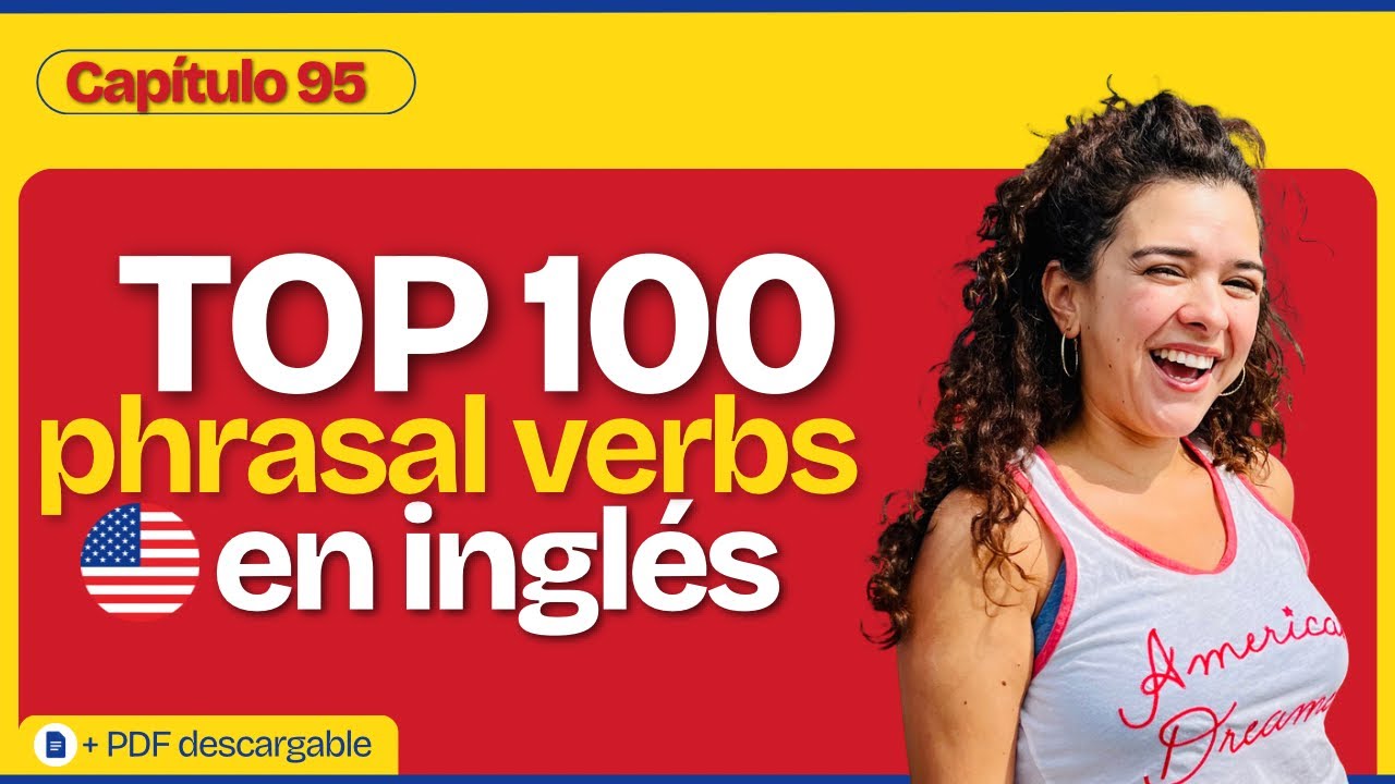 Aprende los TOP 100 VERBOS FRASALES más usados en INGLÉS (40-45) 🇺🇸 | Inglés pa mi gente