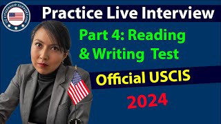 USCIS Naturalization Practice Interview | Part 4 Reading &amp; Writing Test